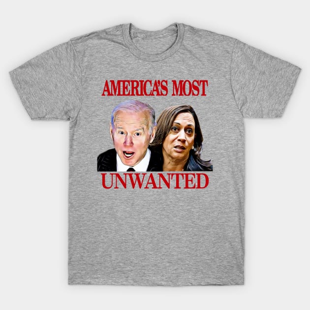 Biden Harris America's Most Unwanted T-Shirt by Lorri's Custom Art